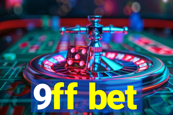 9ff bet
